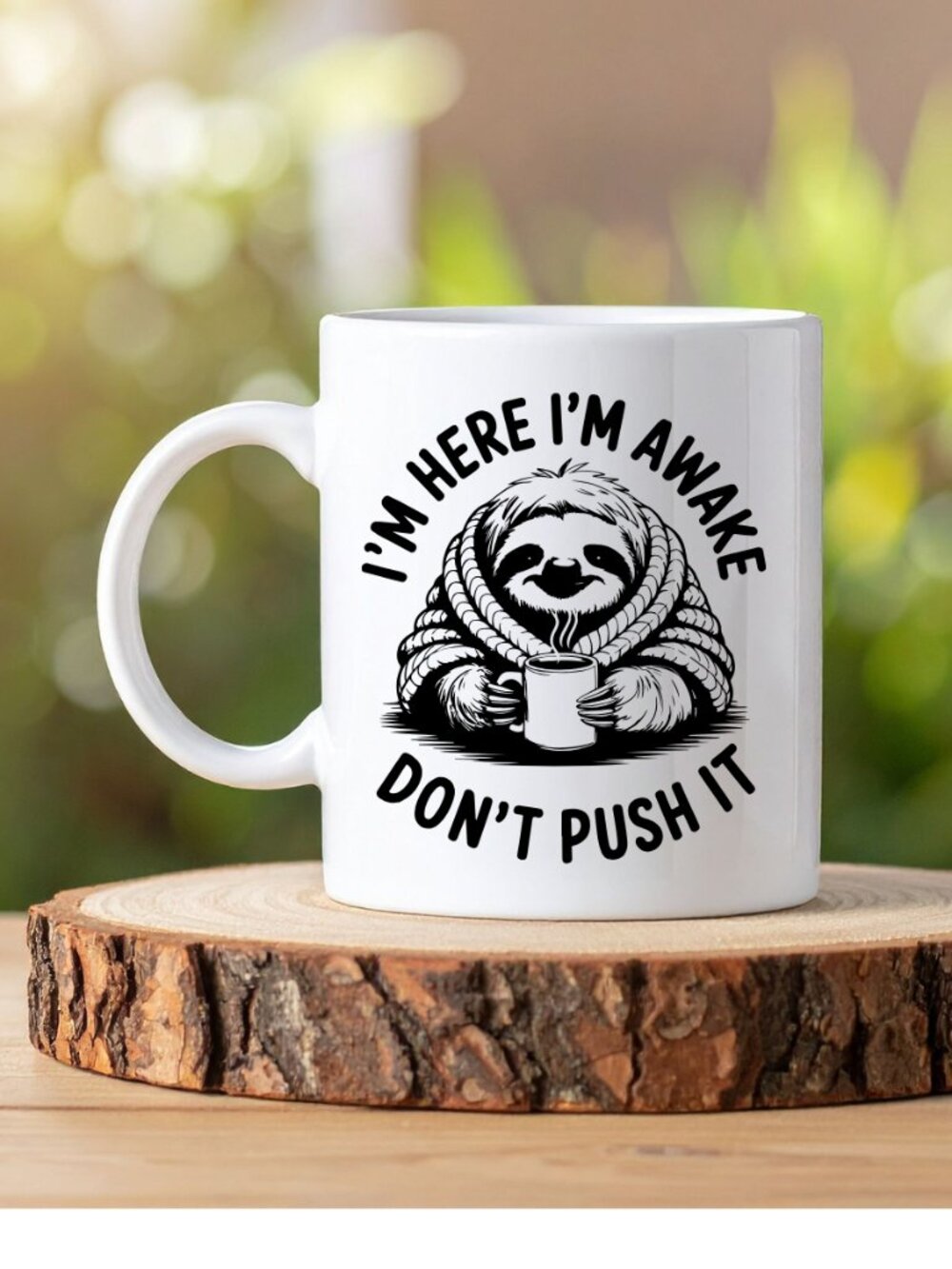 I'm Here Sloth handmade Mug